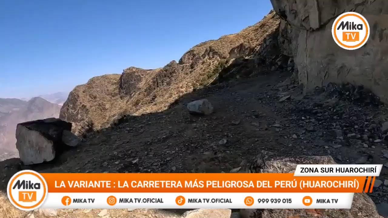 ZONA SUR DE HUAROCHIRÍ  || LA VARIANTE : LA CARRETERA MÁS PELIGROSA DEL PERÚ (HUAROCHIRÍ) / MAX CQ.