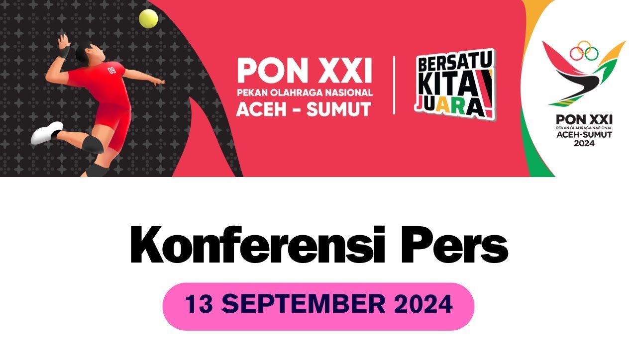 [LIVE] KONFERENSI PERS Sinergi Nasional untuk PON XXI 2024 Aceh-Sumut