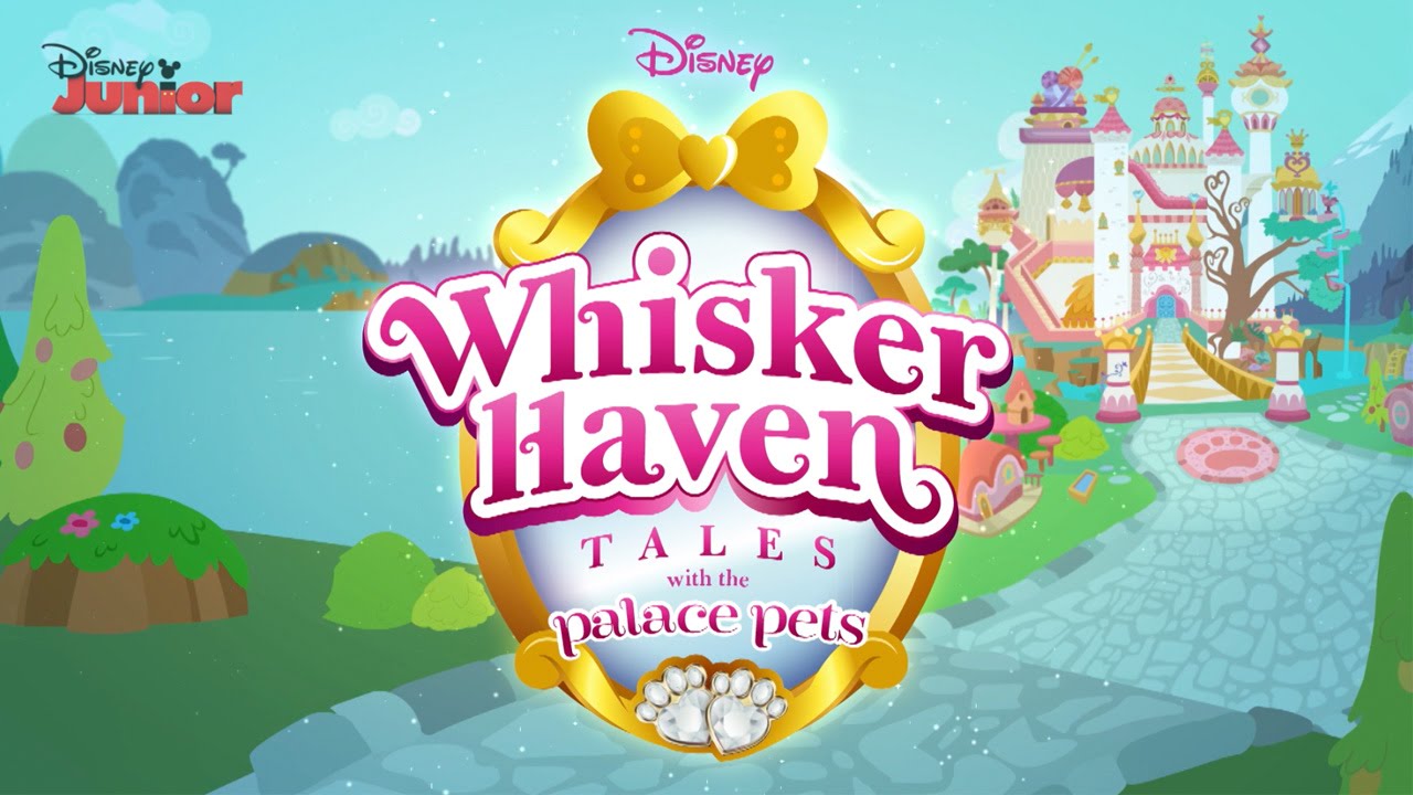 Welcome to Whisker Haven - Whisker Haven Tales with the Palace Pets | @disneykids