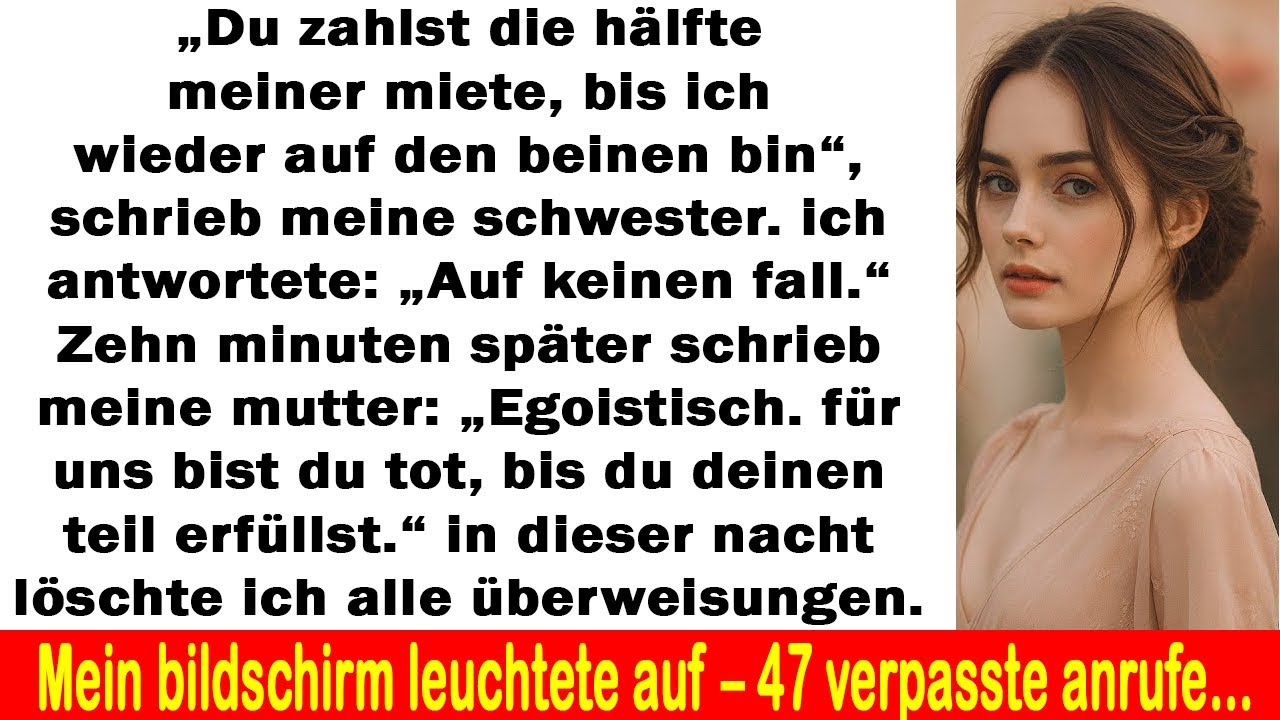 Meine schwester forderte geld – doch meine antwort zeigte ihr sofort, dass ich nicht nachgebe