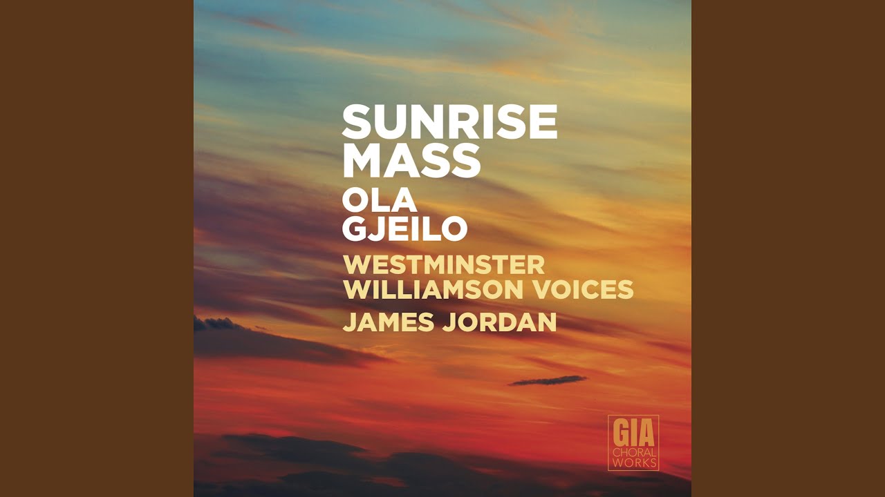 Sunrise Mass: II. Sunrise