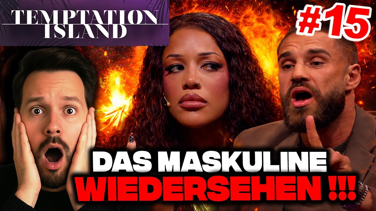 💥😱 DAS krasseste Wiedersehen ever ever ?! | Temptation Island VIP Folge 15