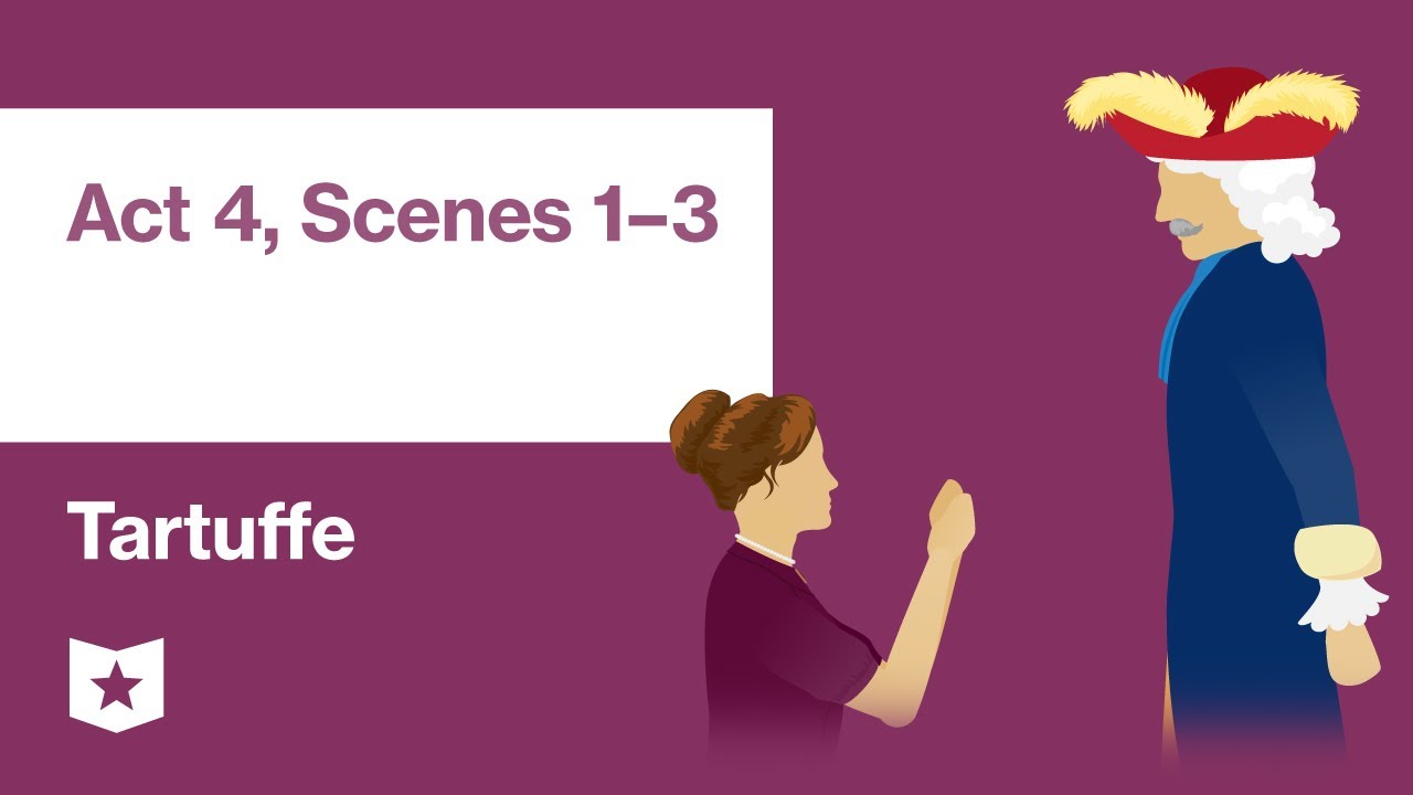 Tartuffe by Molière | Act 4, Scenes 1–3