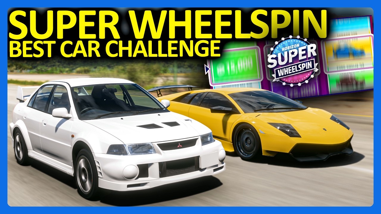 Forza Horizon 5 : Best Super Wheelspin Challenge!!