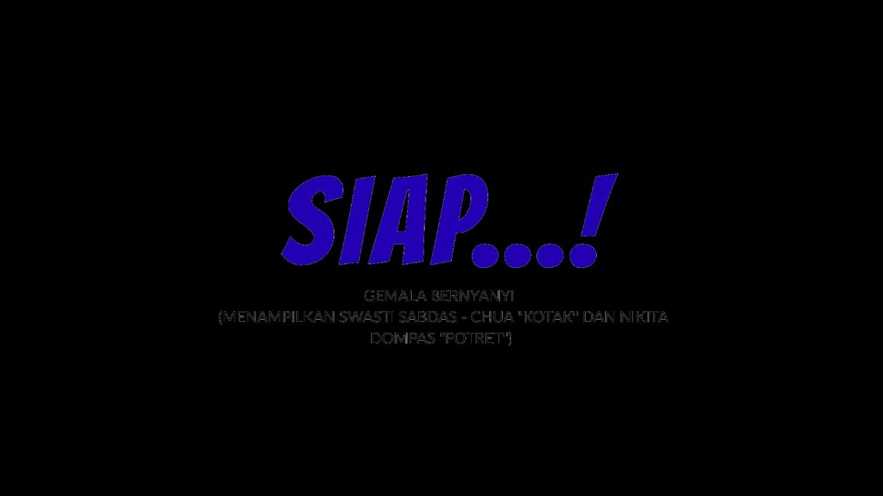 GEMALA BERNYANYI - SIAP