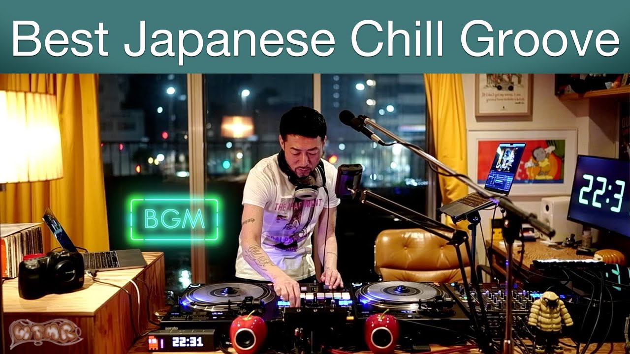 Best Japanese Chill Groove Mix / RnB / CITY POP / 日本語ラップ &ldquo;WTMR BGM-67&rdquo; [Playlist, R&B, シティ・ポップ, DJ]