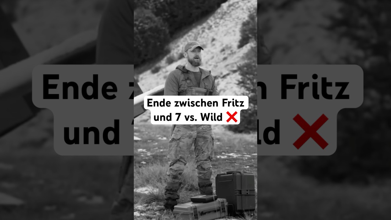 Ende zwischen Fritz und 7 vs. Wild ❌