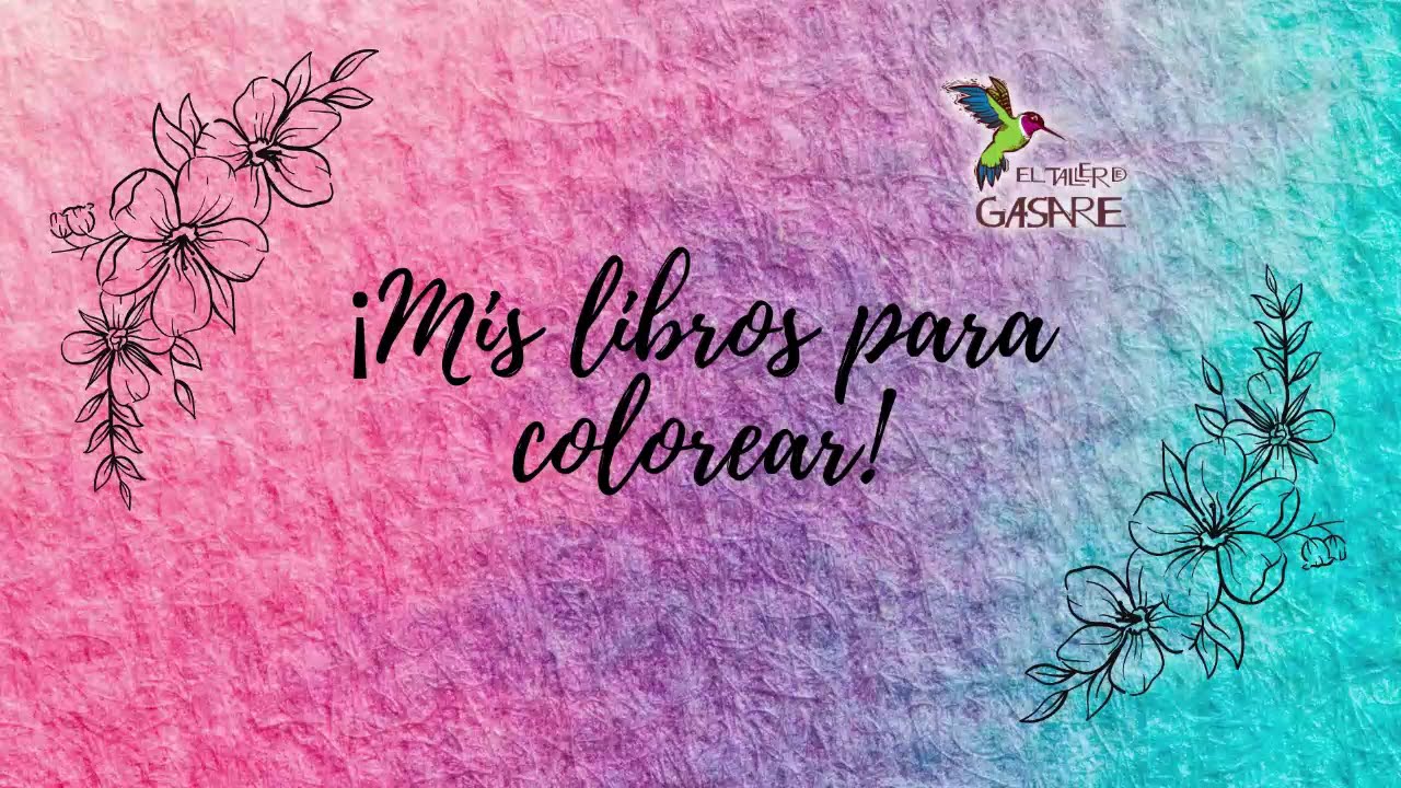 Mis libros para colorear y materiales