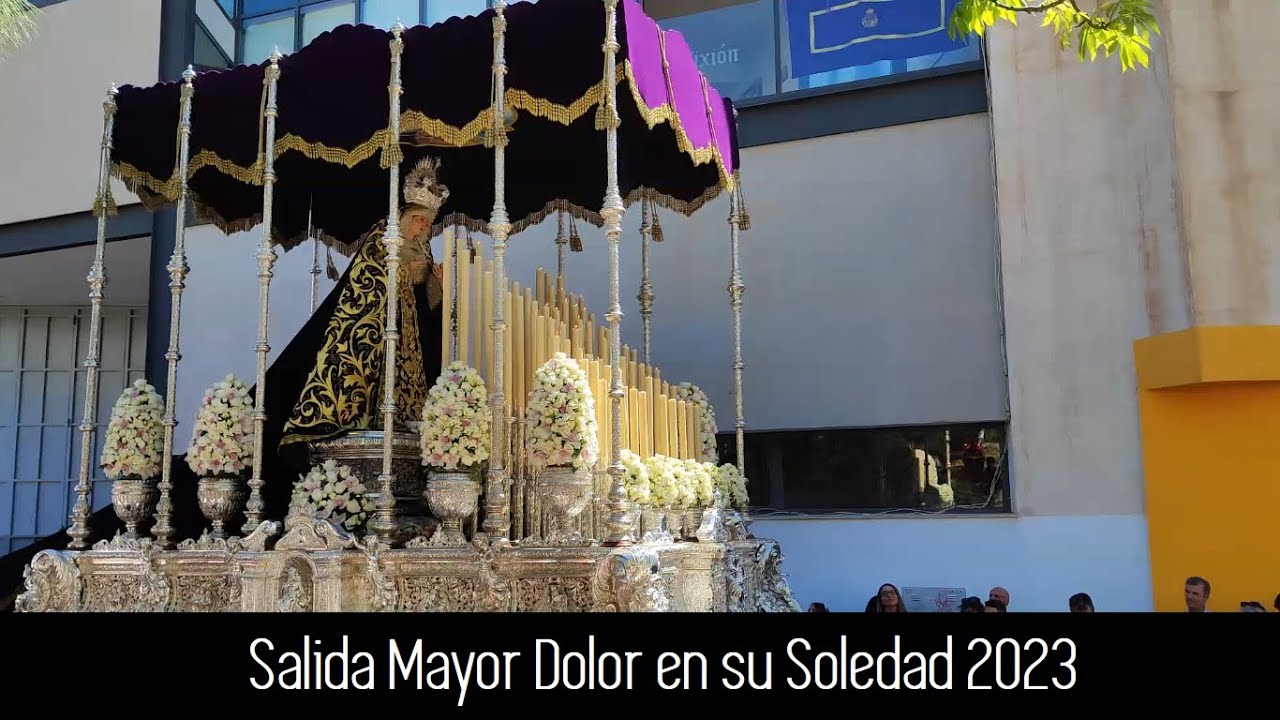 Mayor Dolor en su Soledad 2023 | Salida