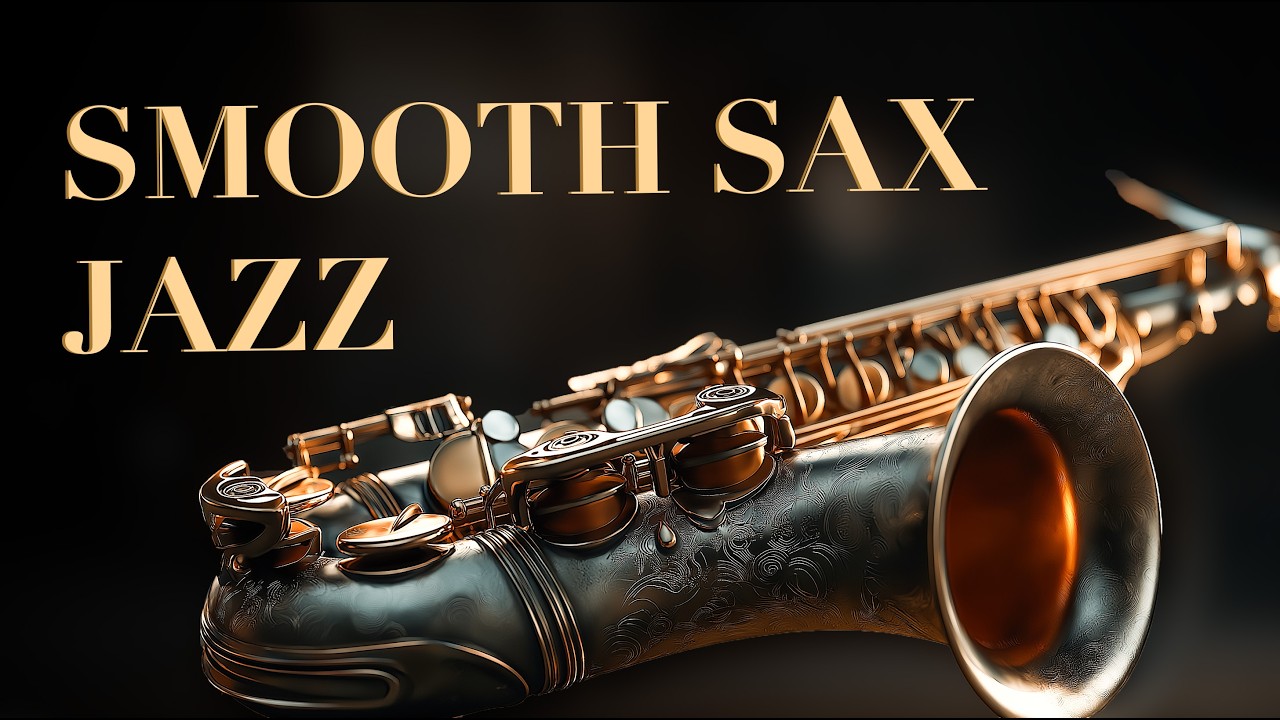 Smooth Sax Jazz 🎷 4 Hours of Cozy Cafe Lounge Music for Relax & Focus