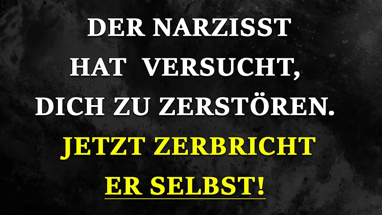 Narzisst wollte dich brechen, zerbricht jetzt selbst! | Narzissmus