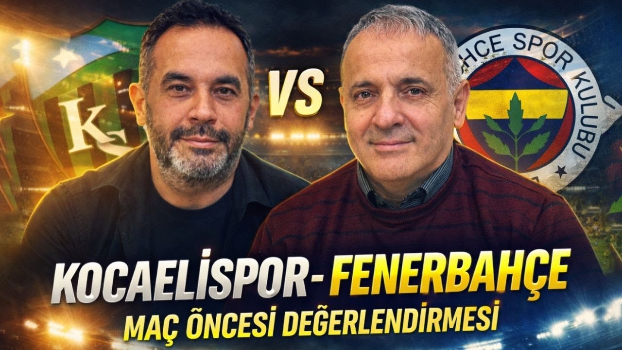 KAZANAN KİM OLUR? KOCAELİSPOR – FENERBAHÇE ANALİZİ - NE DİYOSUN?