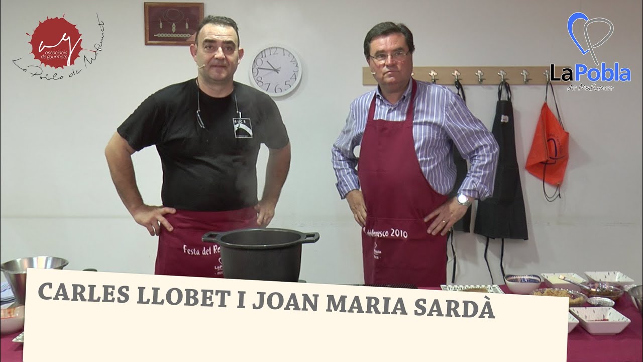 Cuina a La Pobla capitol 12: Carles Llobet I Joan Maria Sardà