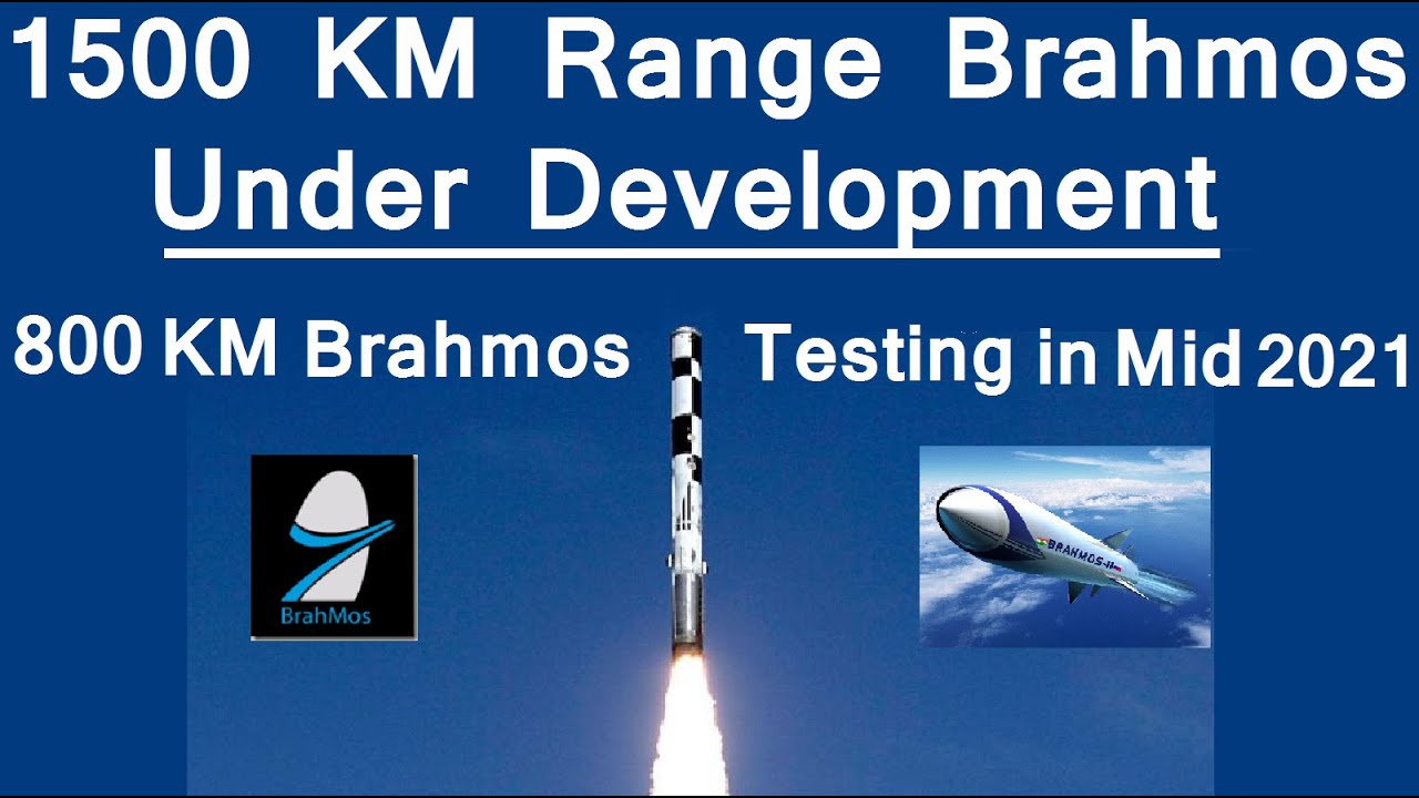 Brahmos Missile with 1500 KM Range under development l  800 KM Brahmos Testing in Mid 2021