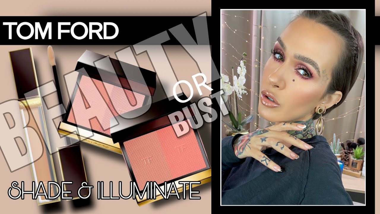 Примерка румян и консилера Tom Ford Shade & Illuminate