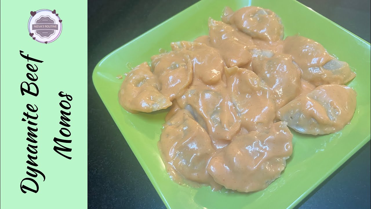 Dynamite Beef Momos || Steamed Momos || Beef Momos || Dynamite Sauce || Nizva’s Routine