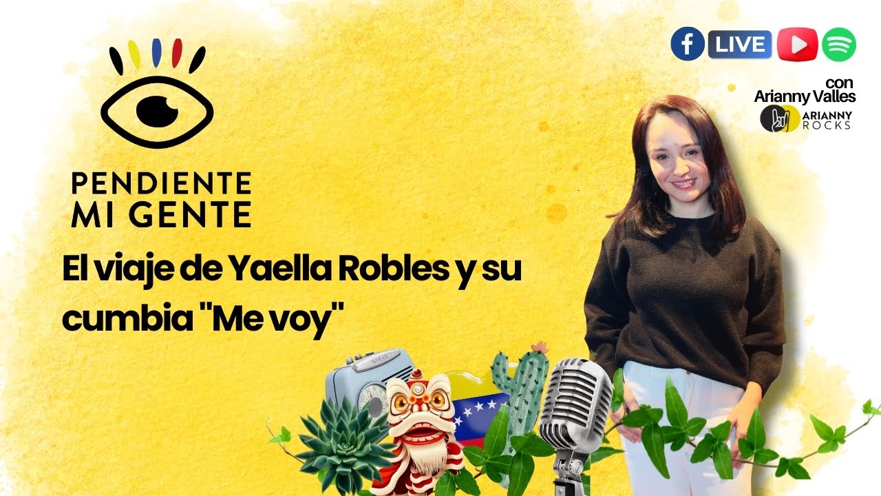 El viaje de Yaella Robles y su cumbia 