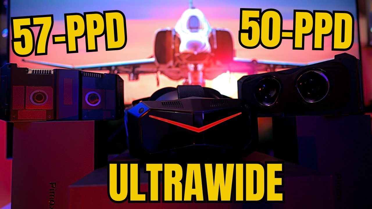 Pimax 50PPD против 57PPD против сверхширокоформатного