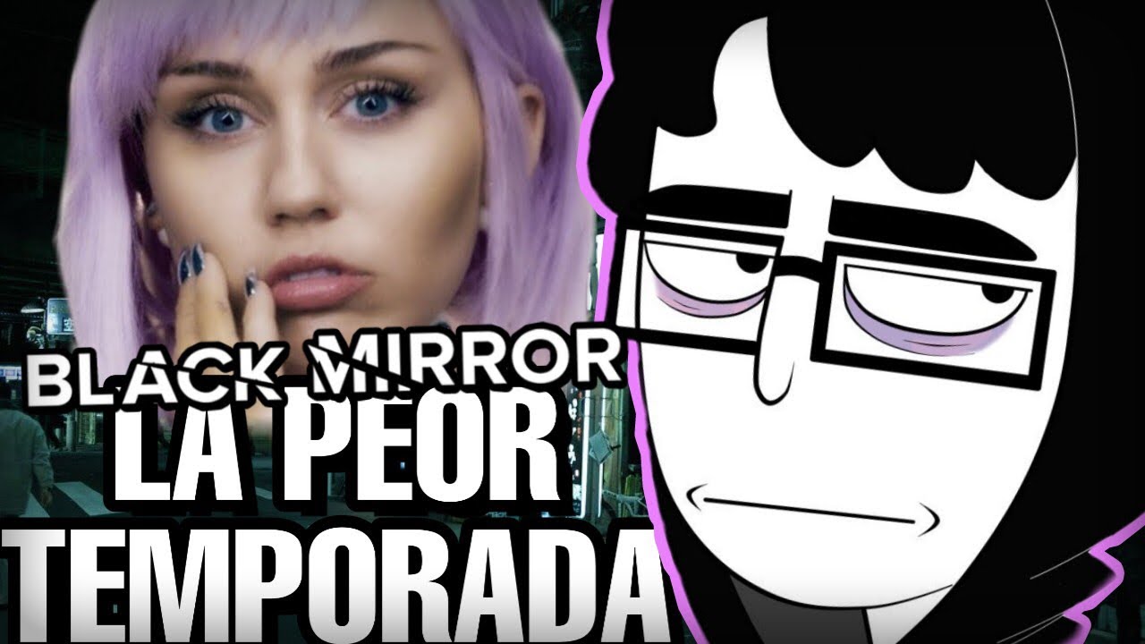 La PEOR Temporada de Black Mirror