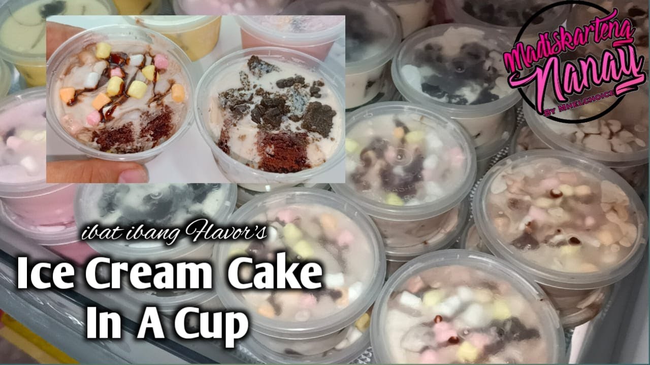 Ice Cream Cake In A Cup by mhelchoice Madiskarteng Nanay