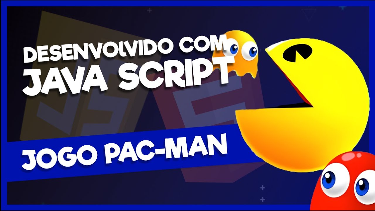 Como Desenvolver o Jogo do PAC-MAN Apenas com HTML, CSS e Java Script - Projetos para Iniciante