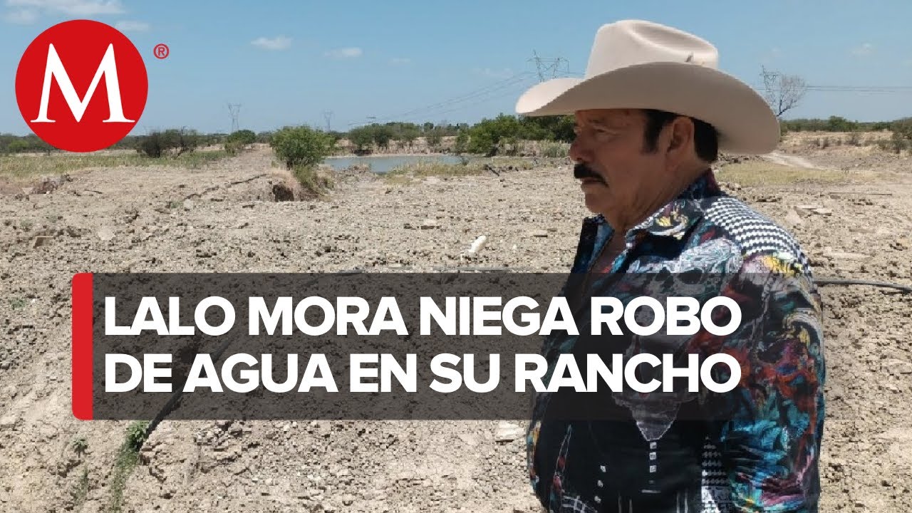 “Yo tengo agua porque Diosito me la mandó, pero no me la robo”: Lalo Mora