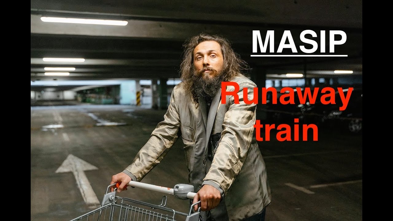 MASIP - Runaway train (Official lyric video)
