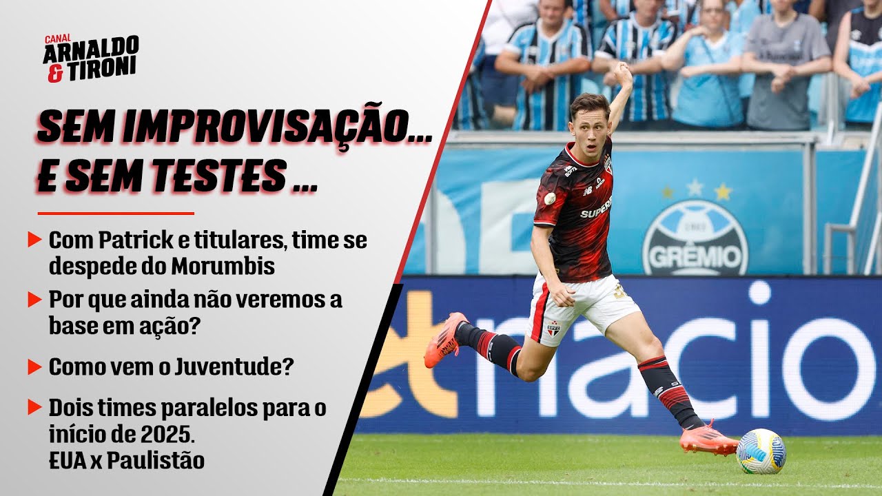 SÃO PAULO X JUVENTUDE: SEM IMPROVISAÇÕES NA DESPEDIDA DO MORUMBIS
