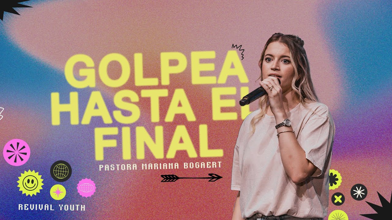 Golpea hasta el final | Pastora Mariana Bogaert