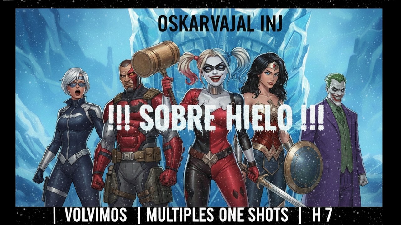 ! SOBRE HIELO ! |  HEROICO 7 | EMPEZAMOS NUEVAMENTE | INJUSTICE 2 MOBILE |