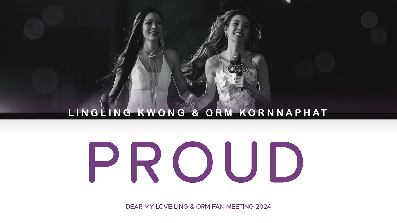 [#LINGORM] &ndash; Proud | Lyrics TH/ENG