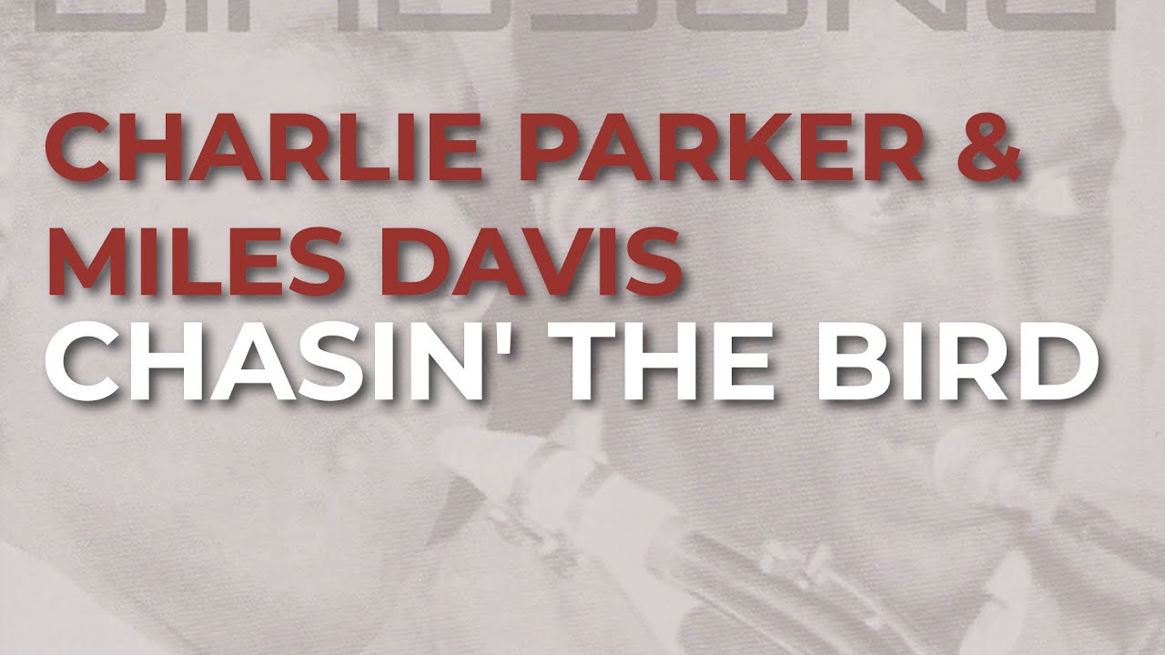 Charlie Parker - Chasin' The Bird (Official Audio)