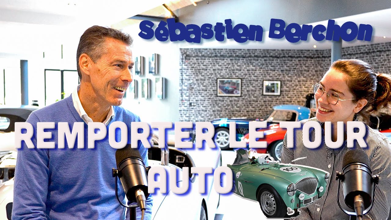 Des VOITURES en concession à la 1ERE place du TOUR AUTO  - Rencontre avec Sébastien Berchon