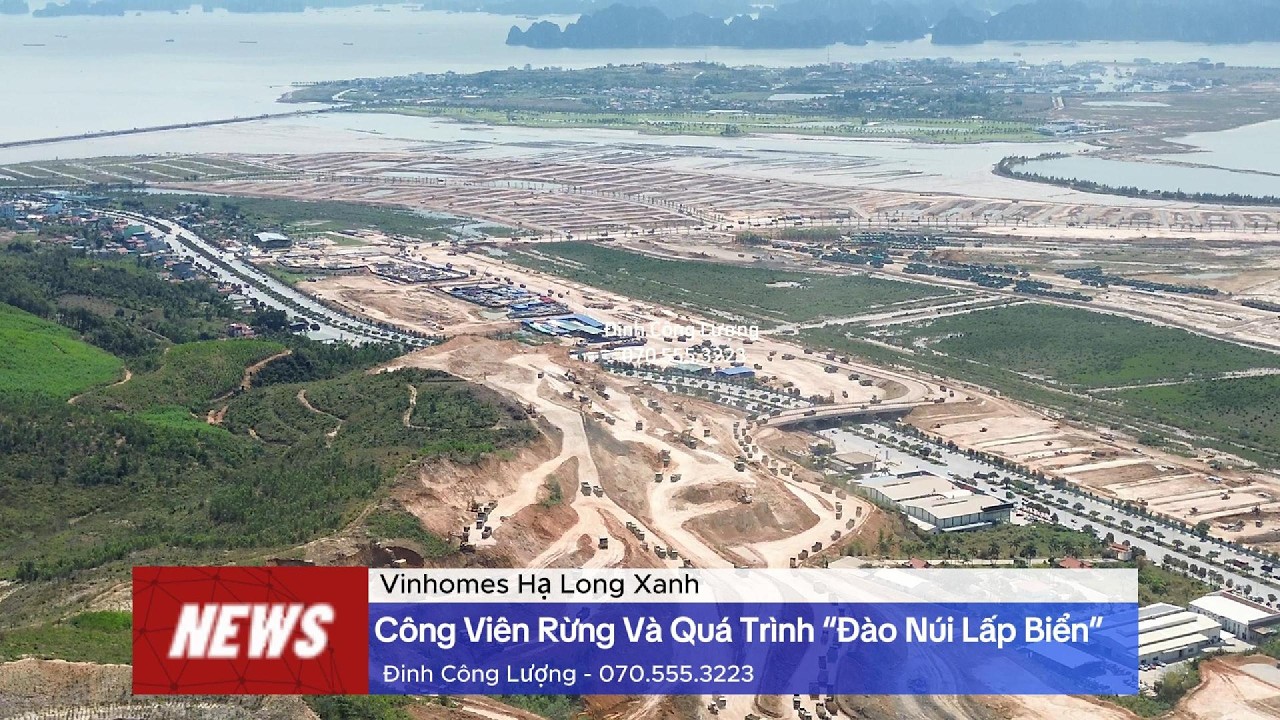Muốn Biết Thế Nào Là “Đào Núi – Lấp Biển”? Hãy Đến dự án Công viên rừng của Vinhomes Hạ Long Xanh