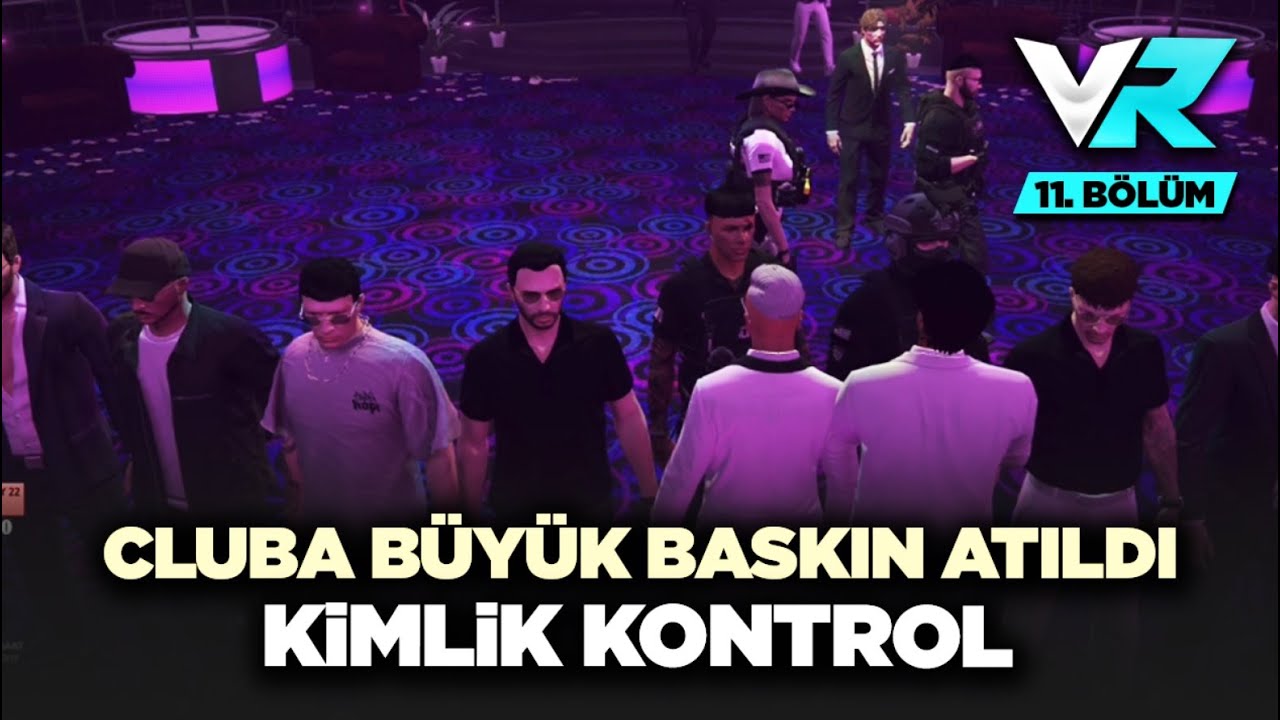 CLUBA BÜYÜK BASKIN ATILDI ! KİMLİK KONTROL (GTA 5 GERÇEK HAYAT BÖLÜM 11)