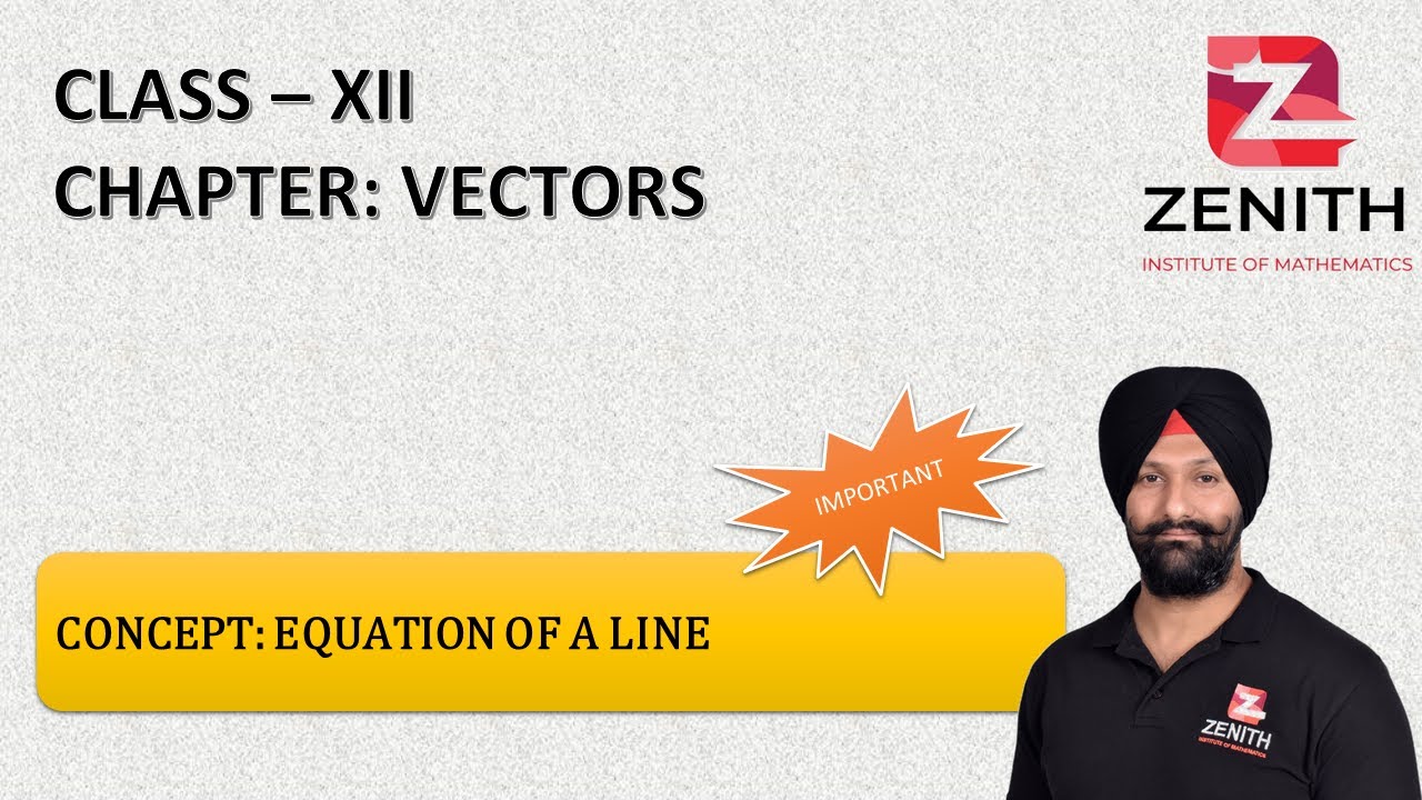 CONCEPT: EQUATION OF A LINE