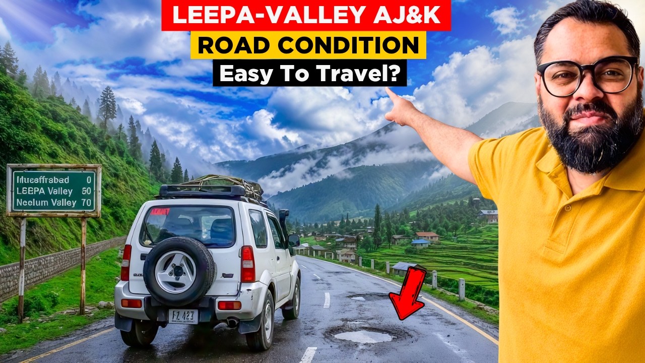 Road To LEEPA VALLEY Azad Kashmir Can Cars Go? | Road Condition Tour Guide 2026