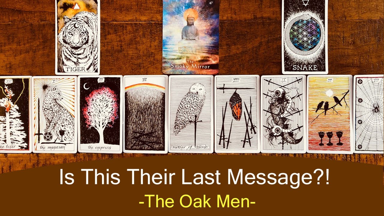 The Oak Men - Is This Their Last Message?!