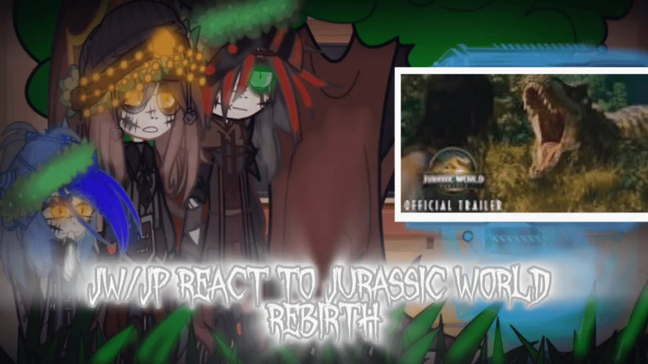 JW/JP React to Jurassic World rebirth trailer || Gacha club