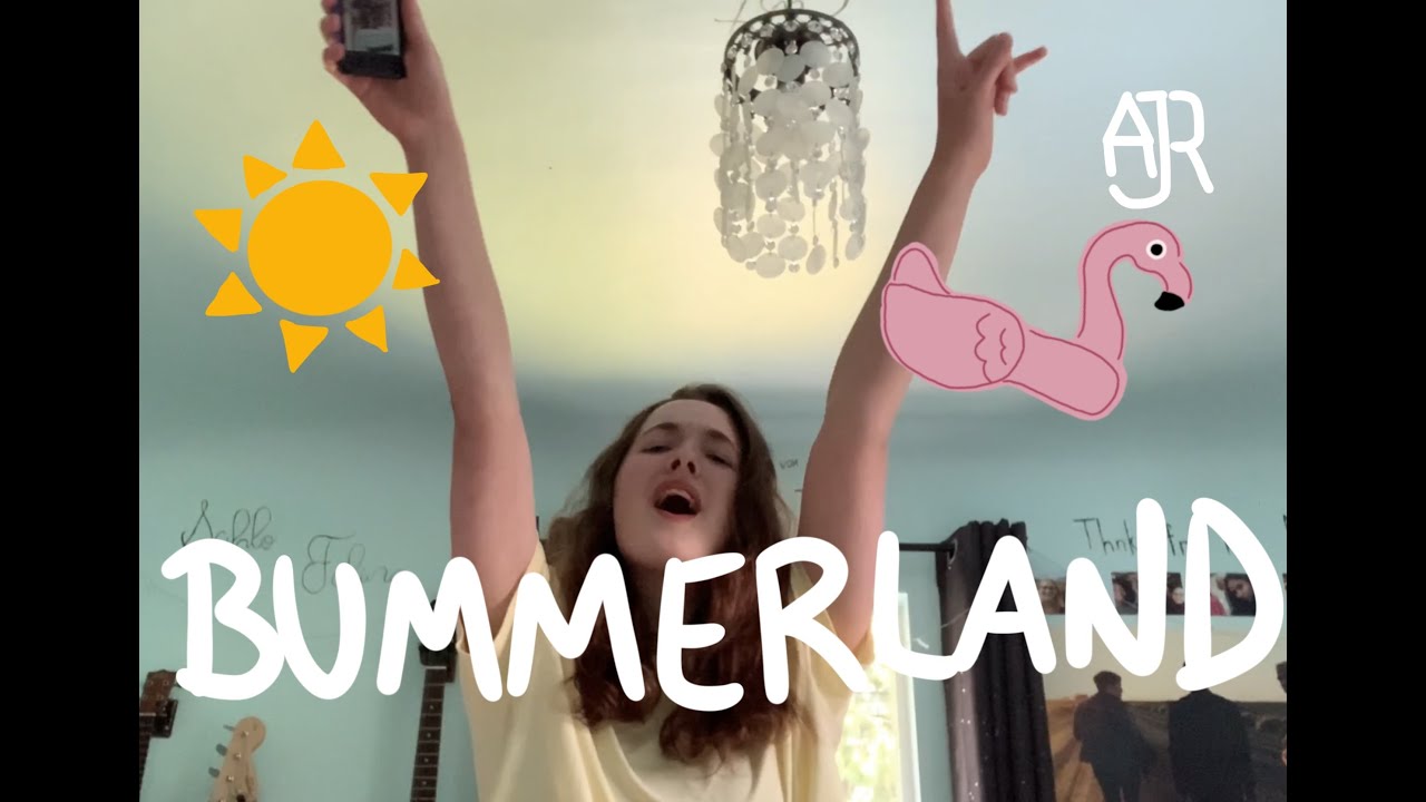Bummerland - AJR cover