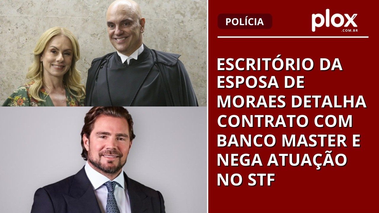 Escritório da esposa de Moraes detalha contrato com Banco Master e nega atuação no STF