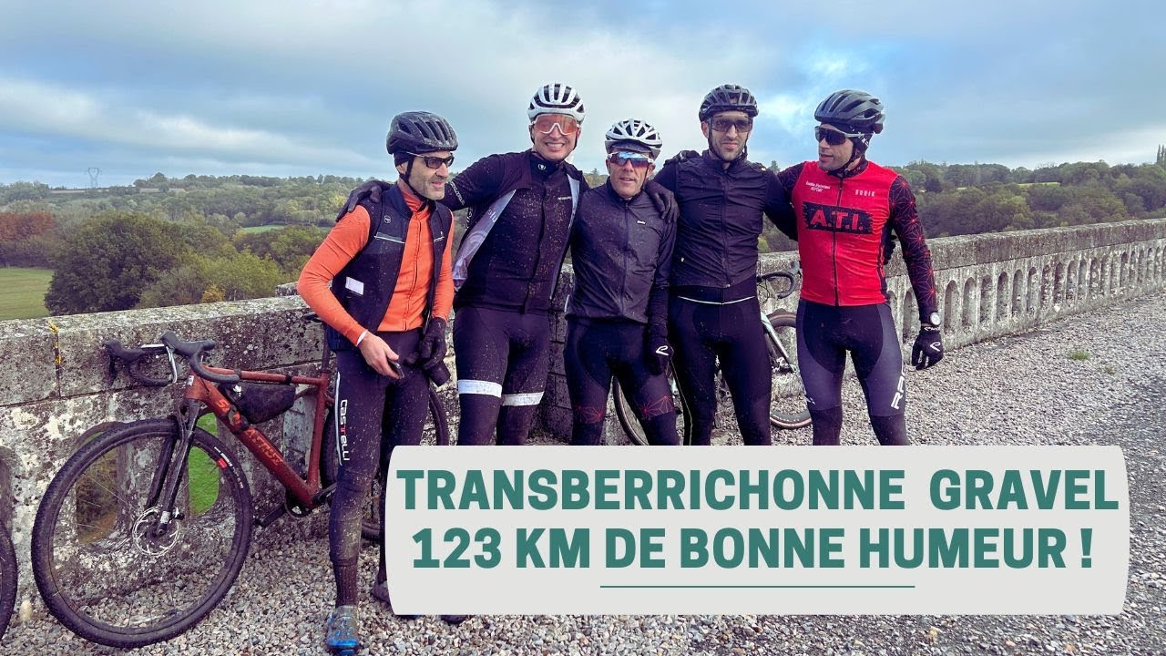 Le Berry en GRAVEL - La TransBé 31ème édition !