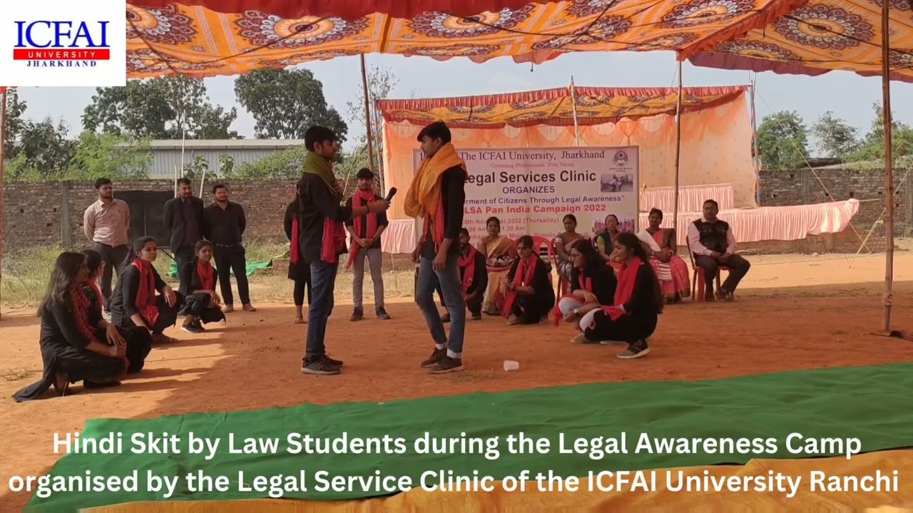 Hindi Skit performed by Law Students during the Legal Awareness Camp organized by ICFAI Ranchi