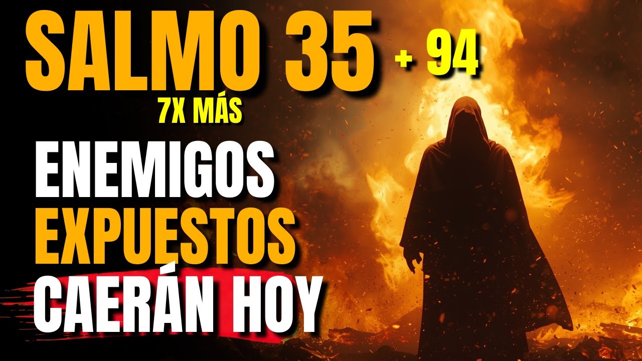 🔥 Dios acaba de revelar: Salmos 35 + 94 7X — El cielo pelea: ninguna brujería prevalece contra ti