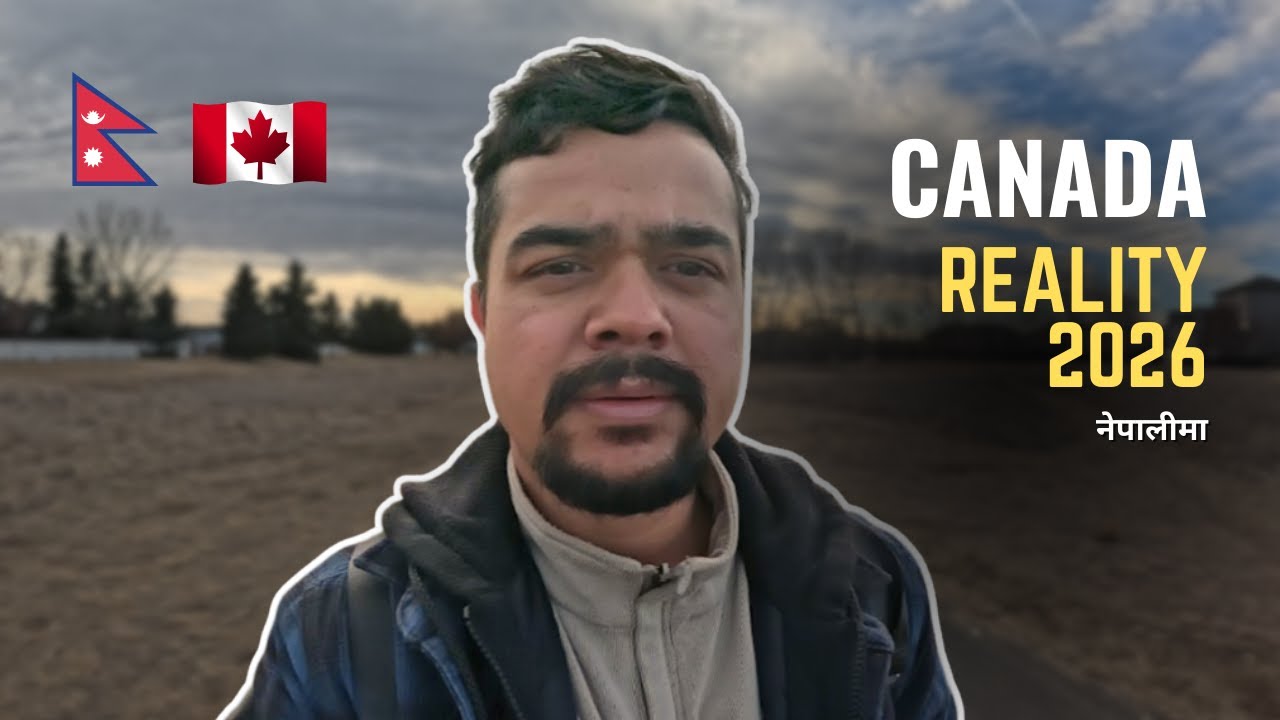 Is Canada Still Worth It in 2026? 🇨🇦 | Honest Reality for International Students || NEPALI