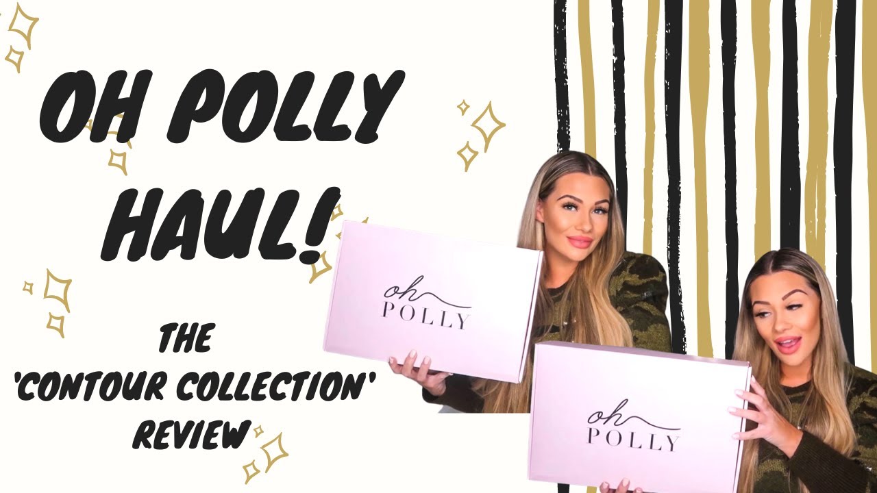 OH POLLY 'CONTOUR COLLECTION' HAUL!