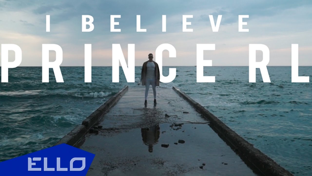 Prince RL ft. Svetlana Yachmeneva - I Believe / ELLO UP^ /