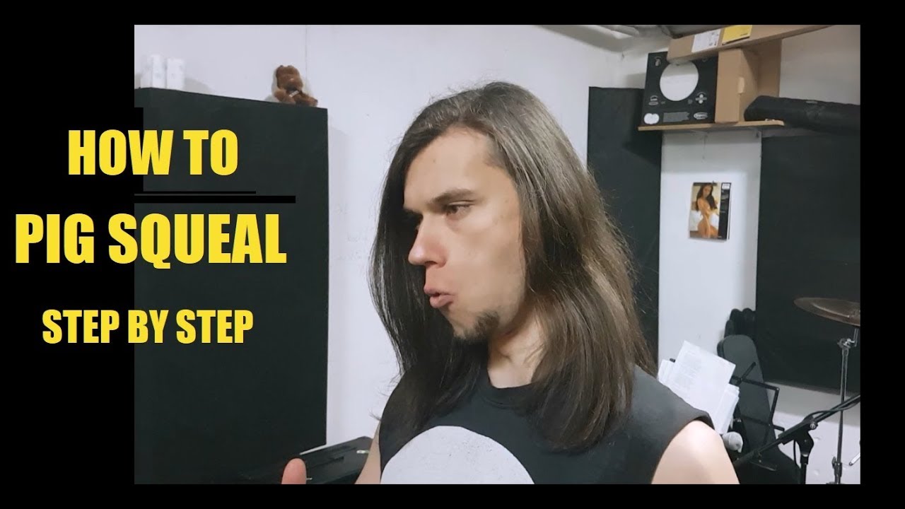 How To Pig Squeal - Grindcore, Slam, Brutal Death Metal Vocals
