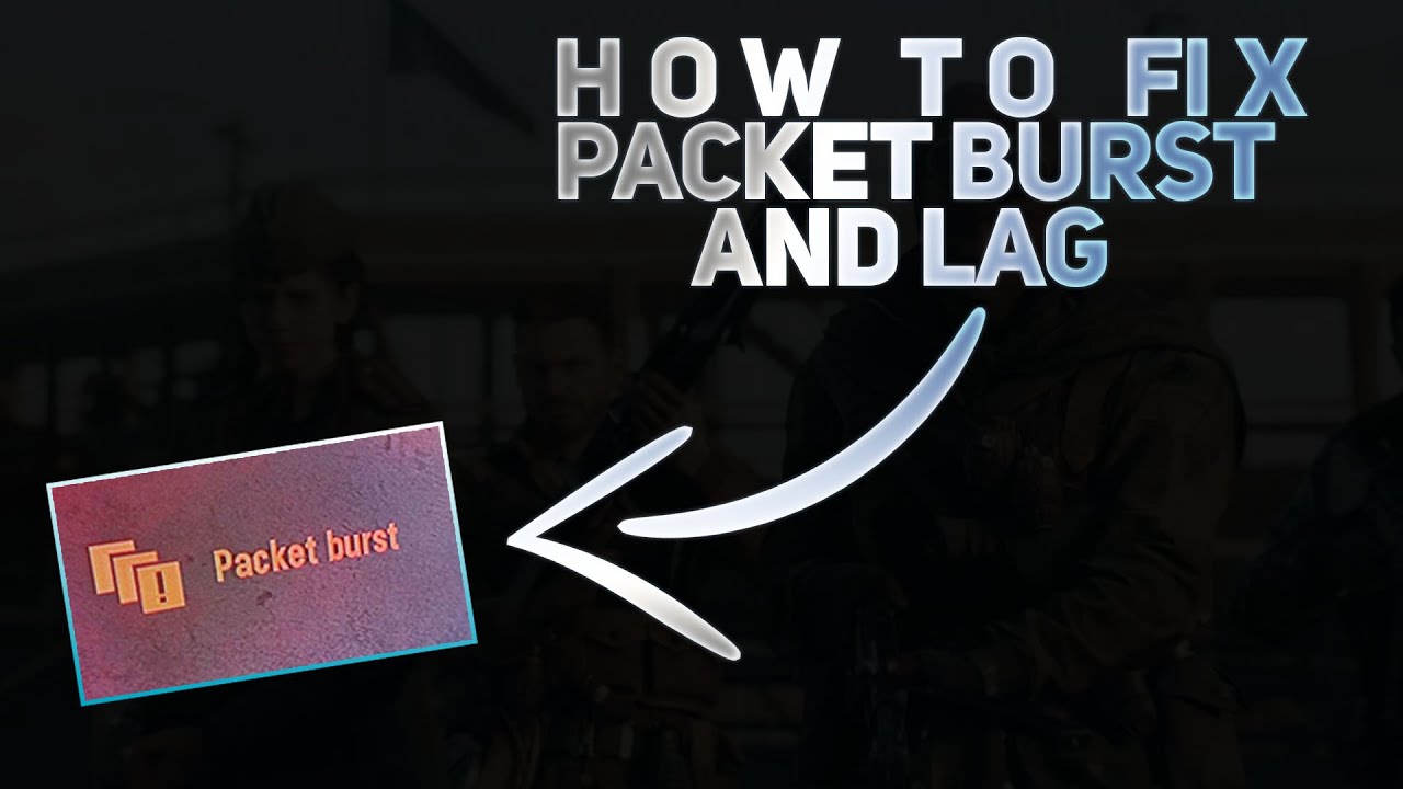 How to Fix Packet Burst And Lag In Call Of Duty Vanguard! 2021