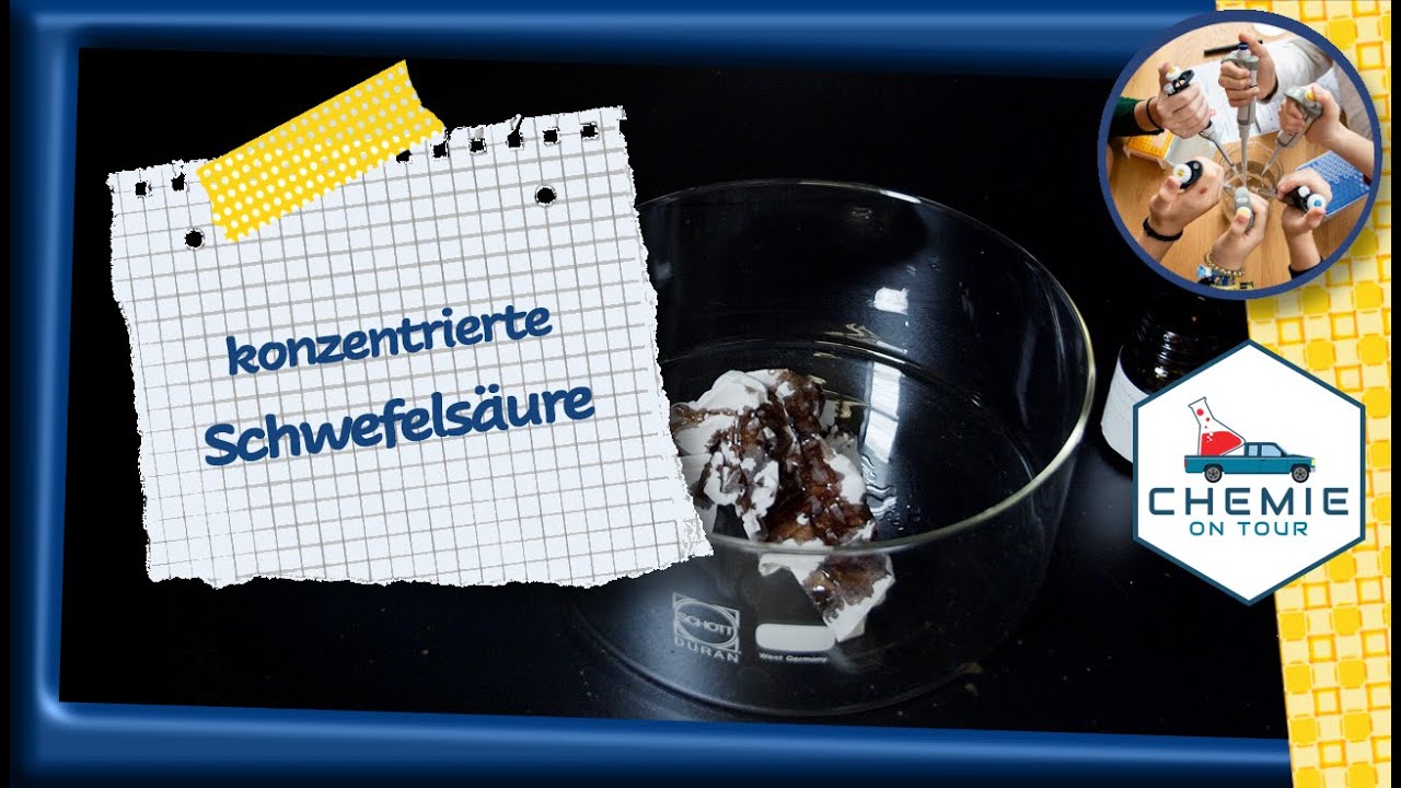 Konzentrierte Schwefels&auml;ure | Chemie On Tour